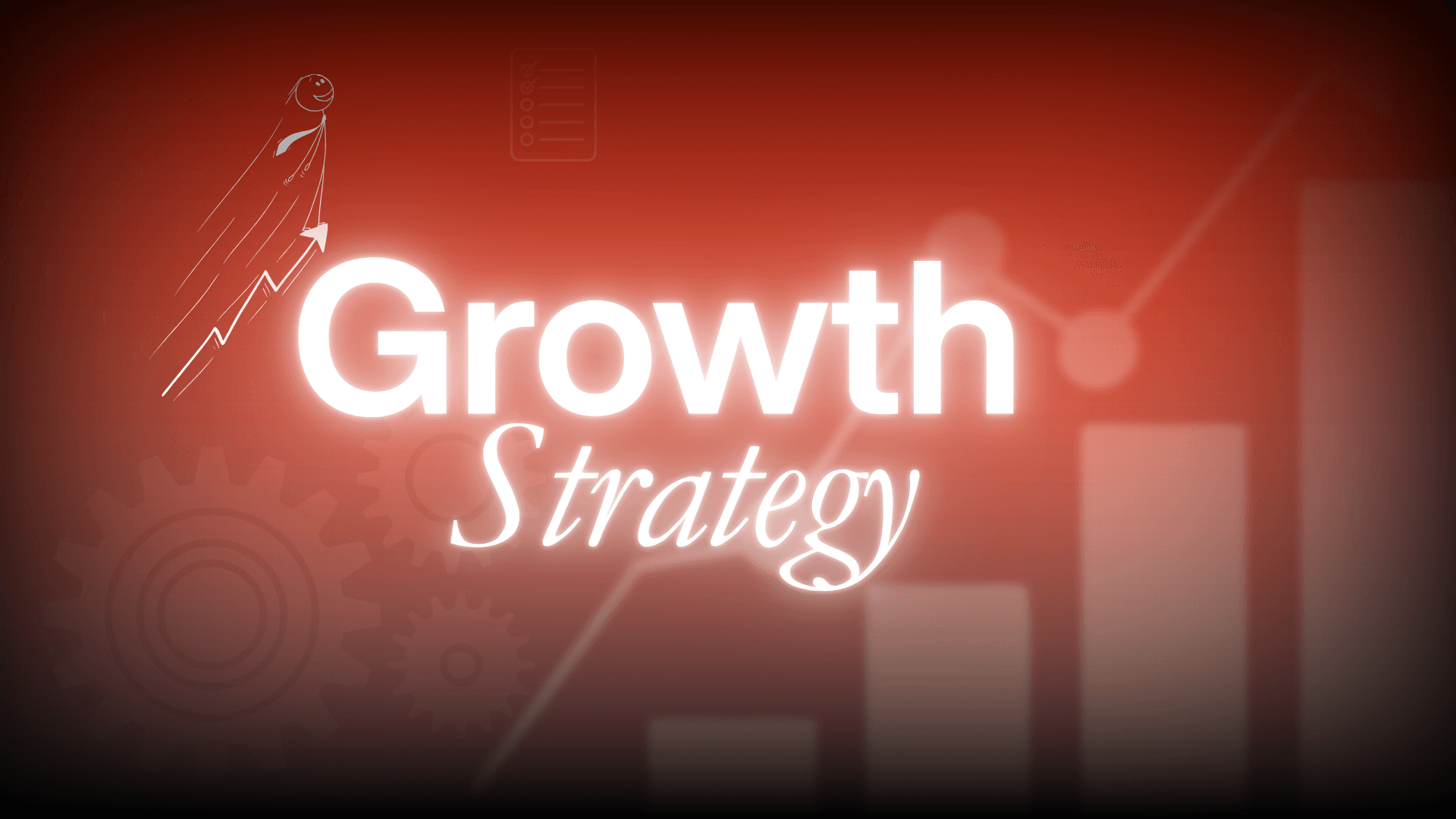 Growth Strategy